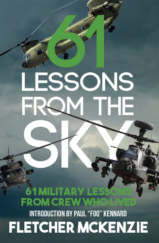 61 Lessons From The Sky Military Helicopters Mckenzie Fletcher
