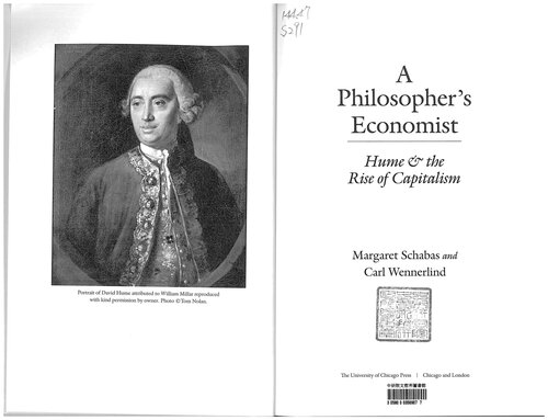 A Philosophers Economist Hume And The Rise Of Capitalism 1st Edition Margaret Schabas