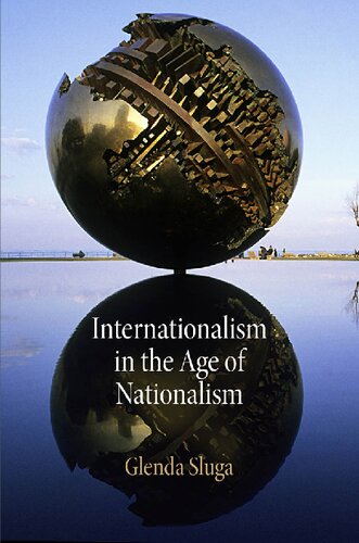 Internationalism In The Age Of Nationalism Glenda Sluga