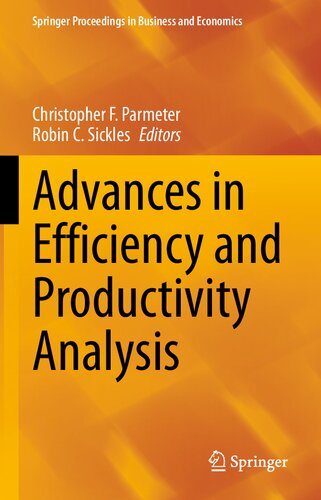 Advances In Efficiency And Productivity Analysis 1st Edition Christopher F Parmeter