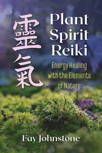 Plant Spirit Reiki Fay Johnstone