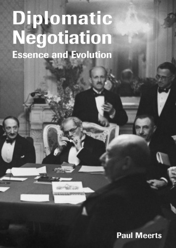Diplomatic Negotiation Essence And Evolution 2nd Edition Paul Meerts