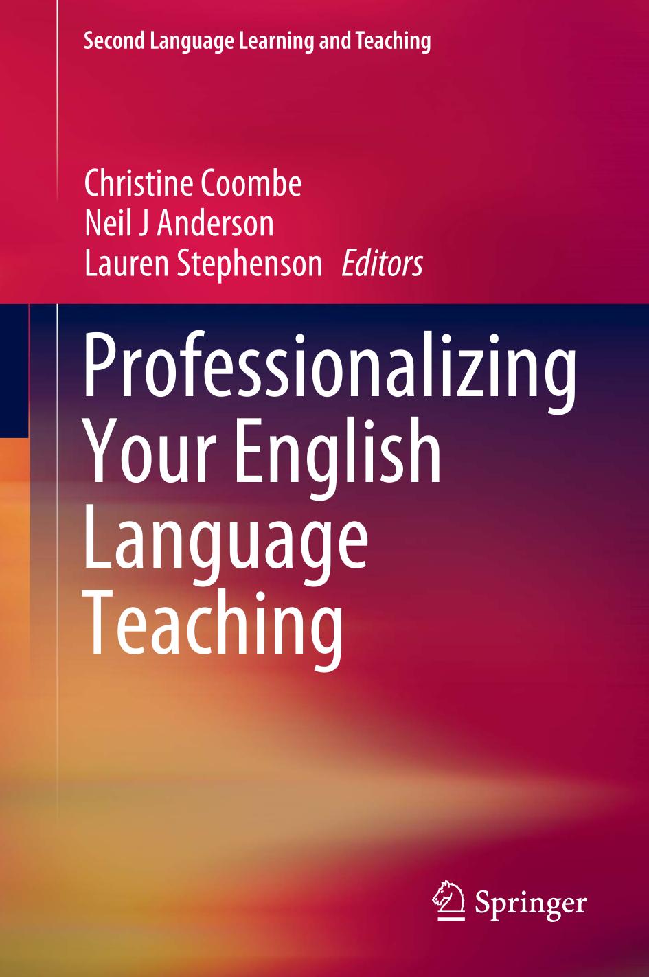 Professionalizing Your English Language Teaching 1st Edition Christine Coombe