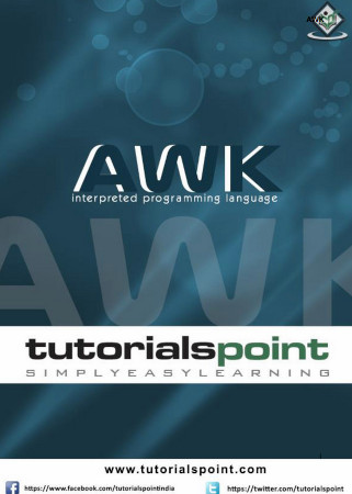 Awk Interpreted Programming Language Tutorials Point