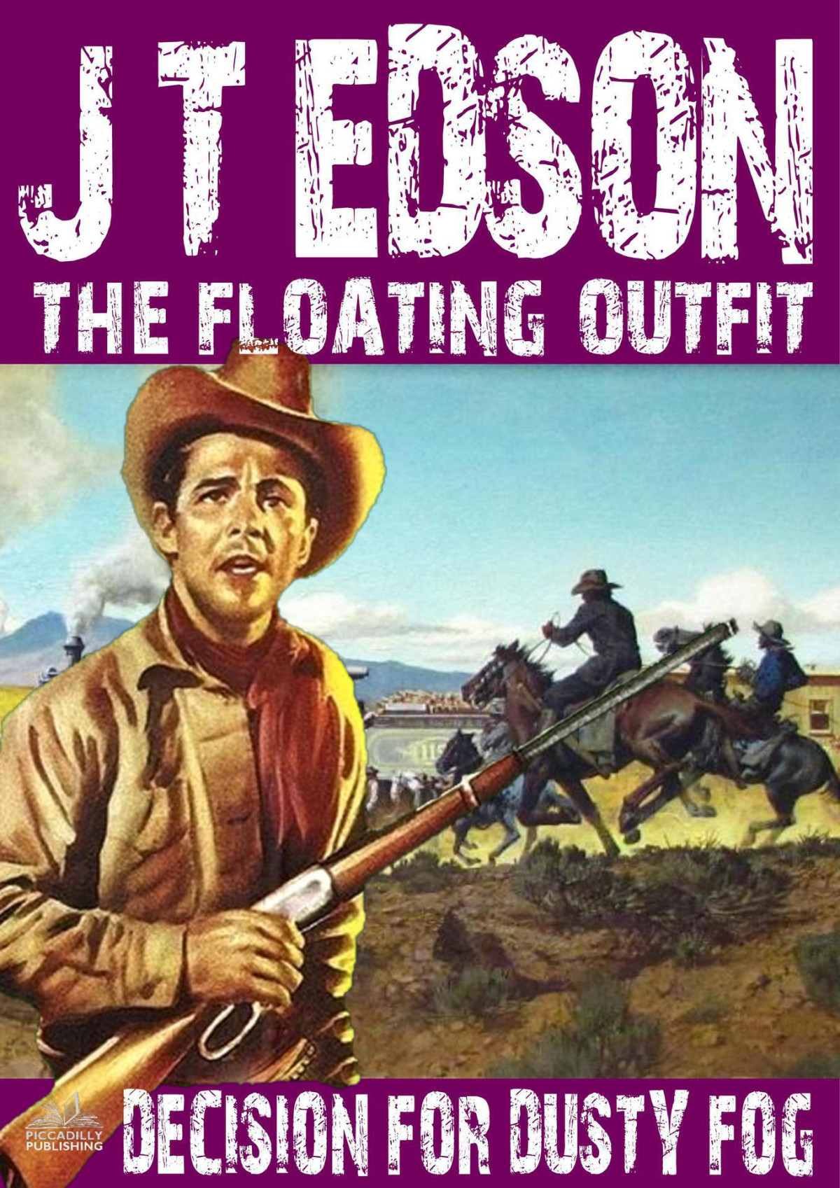 Floating Outfit 27 Decision For Dusty Fog J T Edson