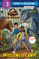 Welcome To Camp Jurassic World Camp Cretaceous Steve Behling