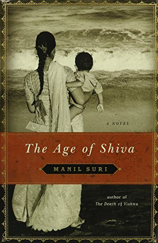 The Age Of Shiva Manil Suri