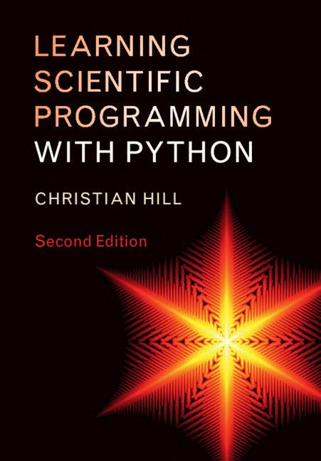 Learning Scientific Programming With Python 2nd Edition Christian Hill