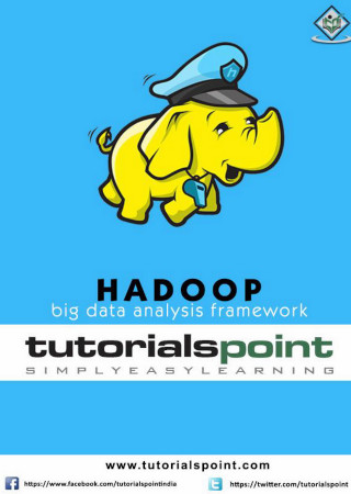 Hadoop Big Data Analysis Framework Tutorials Point
