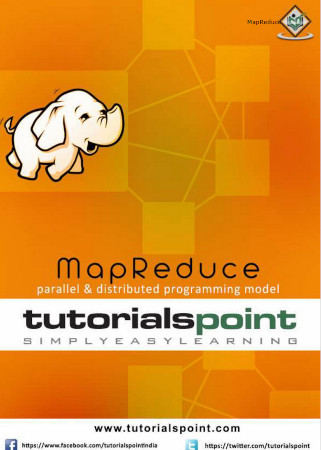 Mapreduce Parallel Distributed Programming Model Tutorials Point
