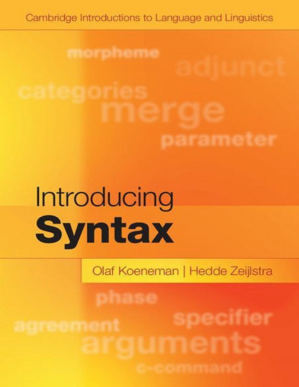 Introducing Syntax Olaf Koeneman Hedde Zeijlstra Koeneman