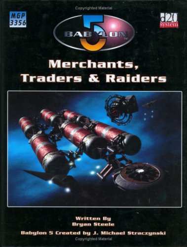 Merchants Traders Raiders Bryan Steele
