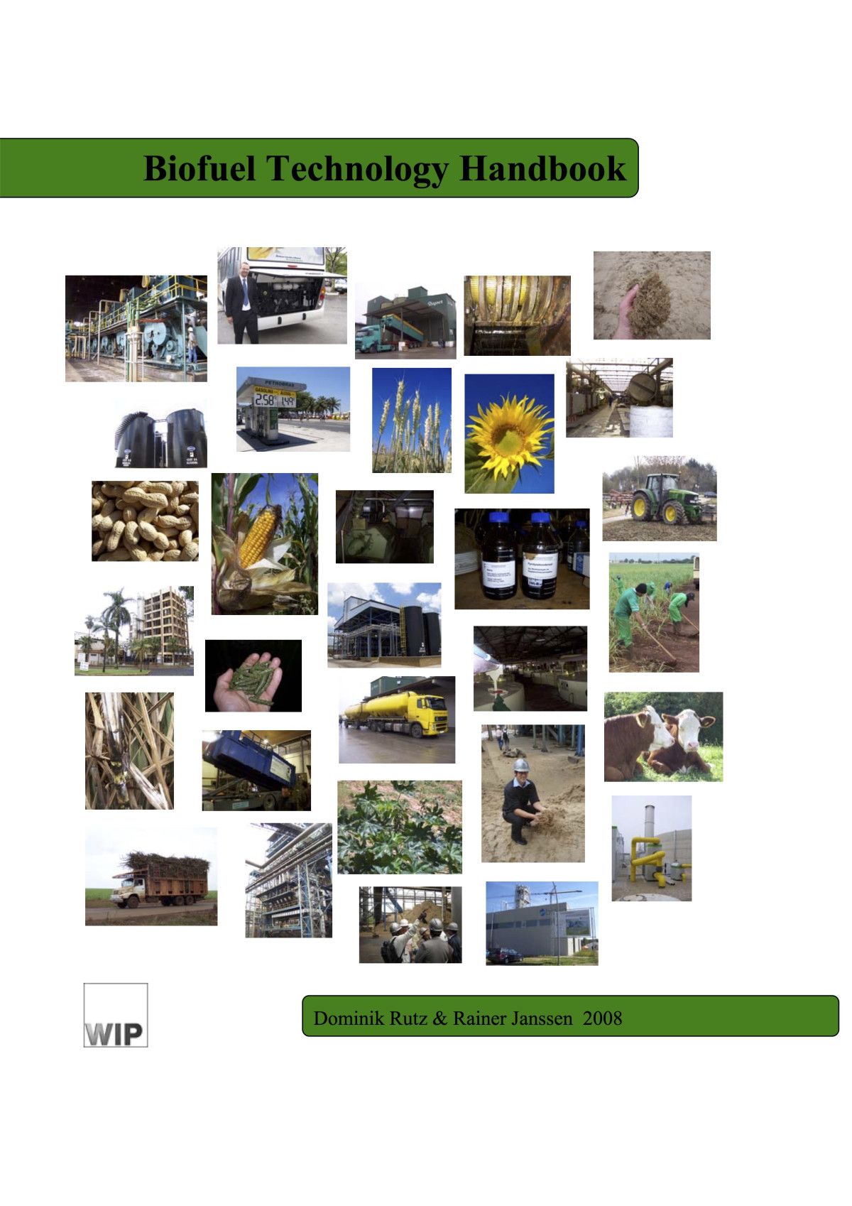 Biofuel Technology Handbook Dominik Rutz Rainer Janssen