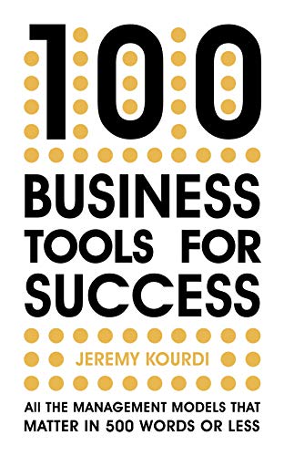 100 Business Tools For Success Jeremy Kourdi