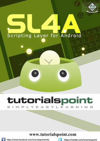 Sl4a Scripting Layer For Android Tutorials Point