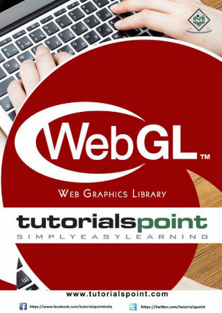 Webgl Web Graphics Library Tutorials Point