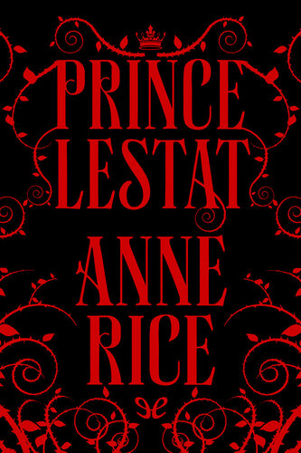 Prince Lestat Anne Rice