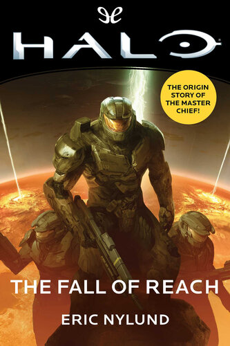 Halo The Fall Of Reach 1st Edition Eric Nylund