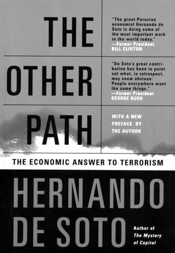 The Other Path The Economic Answer To Terrorism Hernando De Soto Mario Ghibellini Enrique Ghersi Ild Institute For Liberty And Democracy