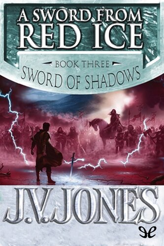 A Sword From Red Ice J V Jones