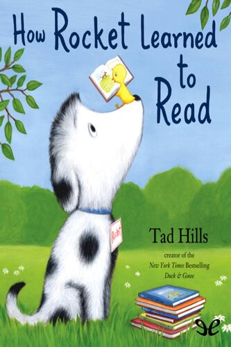 How Rocket Learned To Read Tad Hills