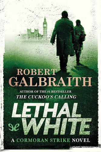 Lethal White Robert Galbraith