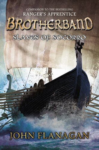 Slaves Of Socorro John Flanagan Wesley Cheung