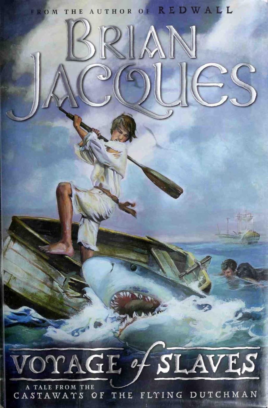 Voyage Of Slaves Hardback Ed Brian Jacques