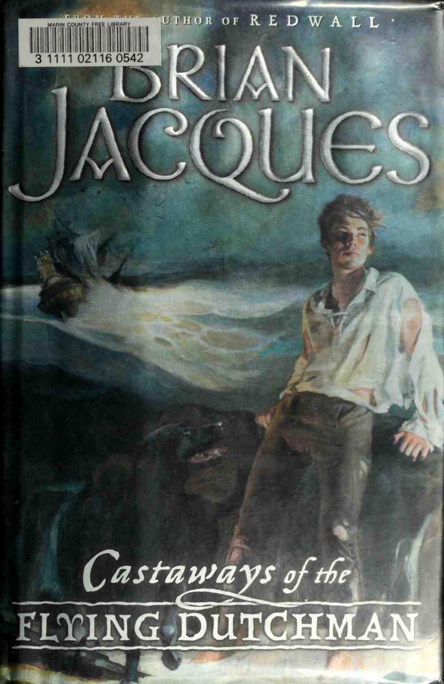 Castaways Of The Flying Dutchman Hardback Ed Brian Jacques