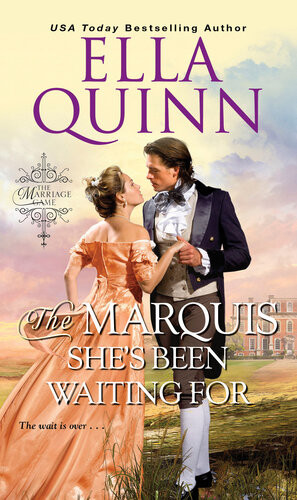 The Marquis Shes Been Waiting For Ella Quinn