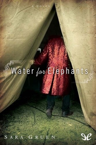 Water For Elephants Sara Gruen