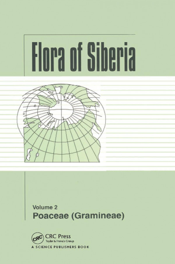 Flora Of Siberia Vol 2 Poaceae Gramineae 1st Edition L I Malyschev Editor