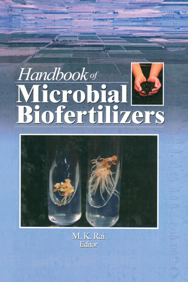 Handbook Of Microbial Biofertilizers 1st Edition Mahendra Rai Editor