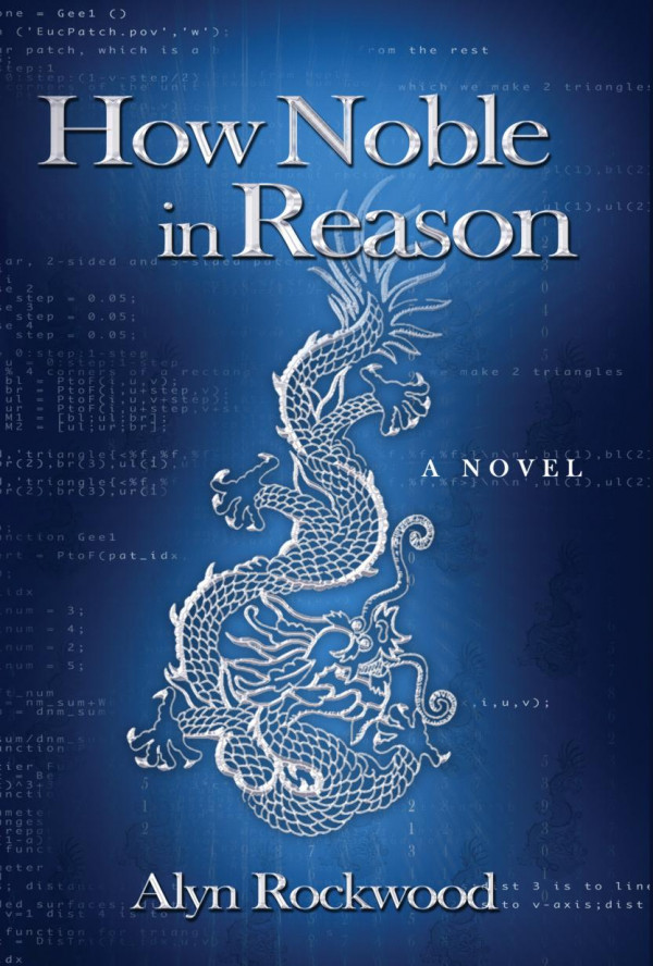How Noble In Reason 1st Edition Alyn R Rockwood Author
