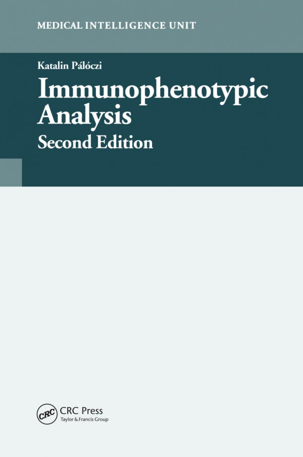 Immunophenotypic Analysis 2nd Edition Katalin Plczi Author
