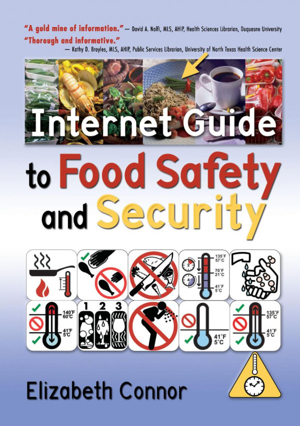 Internet Guide To Food Safety And Security 1st Edition Elizabeth Connor Editor