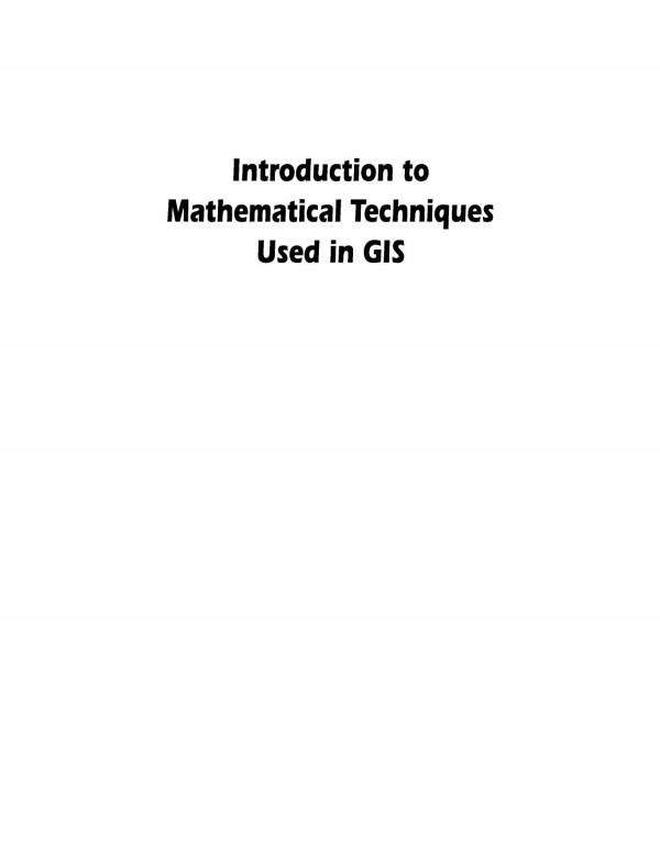 Introduction To Mathematical Techniques Used In Gis 1st Edition Peter Dale Author