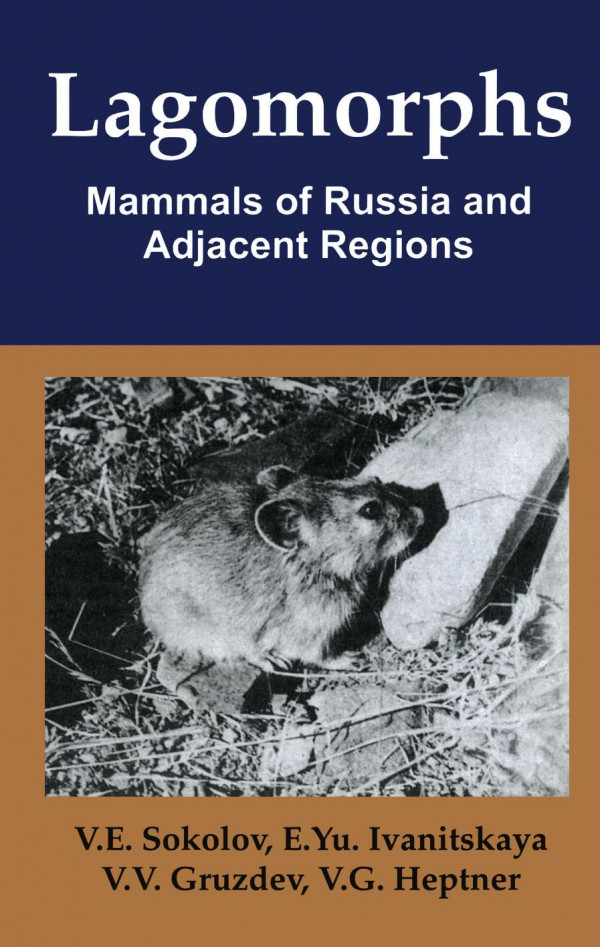 Lagomorphs Mammals Of Russia And Adjacent Regions 1st Edition Robert S Hoffmann Author