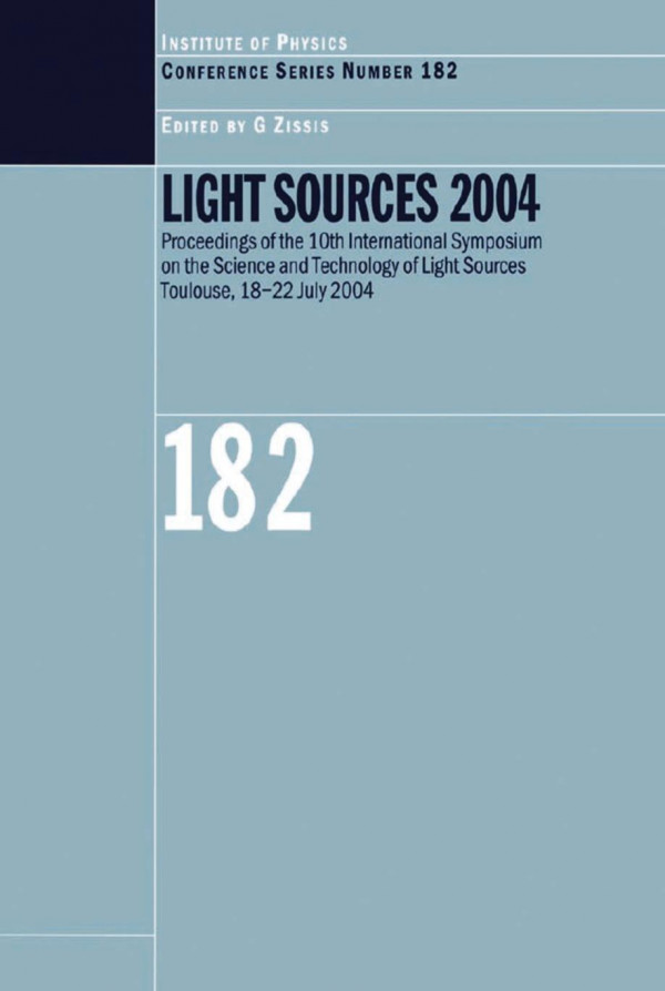 Light Sources 2004 Proceedings Of The 10th International Symposium On The Science And Technology Of Light Sources 1st Edition A Zissis Author