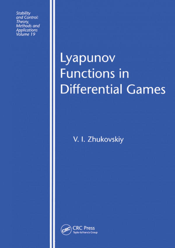 Lyapunov Functions In Differential Games 1st Edition Vladislav I Zhukovskiy Author