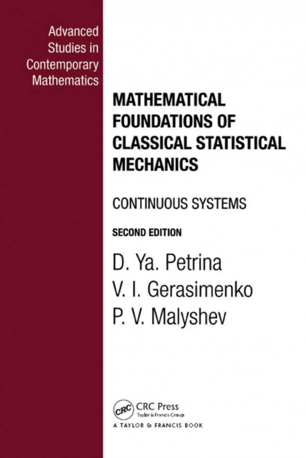 Mathematical Foundations Of Classical Statistical Mechanics 1st Edition Dya Petrina Author Vi Gerasimenko Author P V Malyshev Author