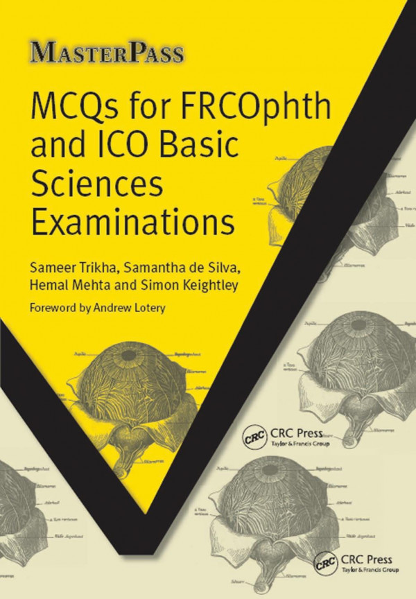 Mcqs For Frcophth And Ico Basic Sciences Examinations 1st Edition Sameer Trikha Author Silva Samantha De Author Hemal Mehta Author Simon Keightley Author