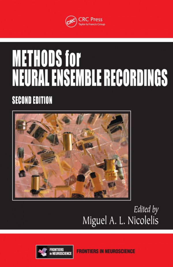 Methods For Neural Ensemble Recordings 2nd Edition Miguel A L Nicolelis Editor