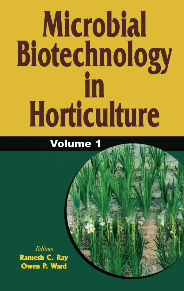 Microbial Biotechnology In Horticulture Vol 1 1st Edition R C Ray Editor