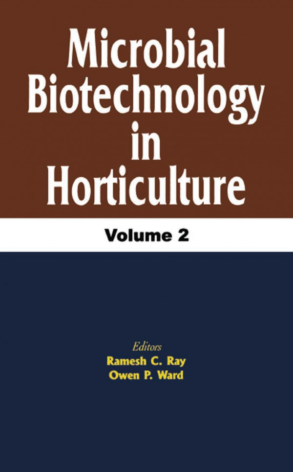 Microbial Biotechnology In Horticulture Vol 2 1st Edition R C Ray Editor