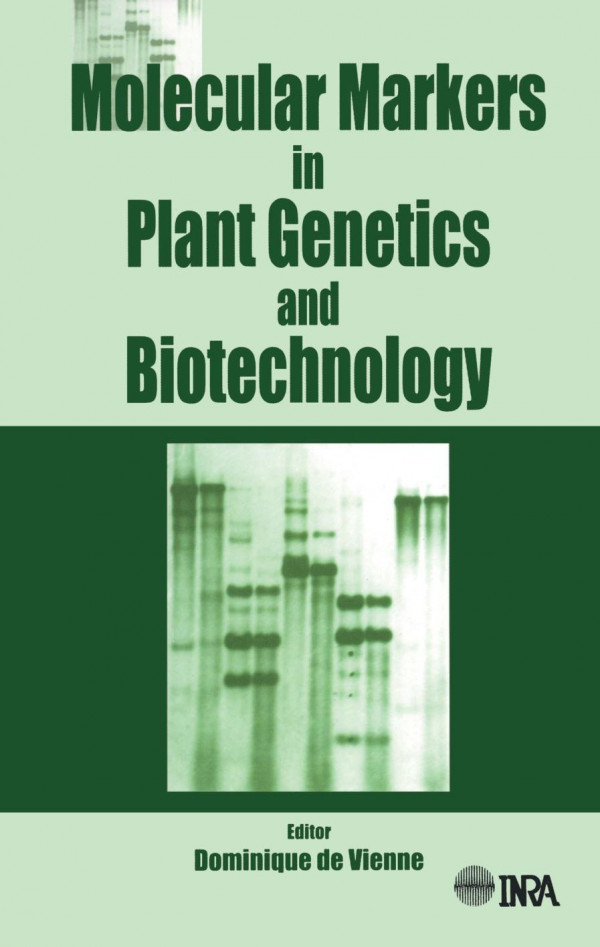 Molecular Markers In Plant Genetics And Biotechnology 1st Edition Domonique De Vienne Editor
