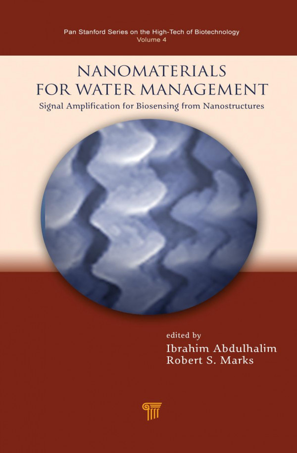 Nanomaterials For Water Management Signal Amplification For Biosensing From Nanostructures 1st Edition Robert S Marks Editor Ibrahim Abdulhalim Editor