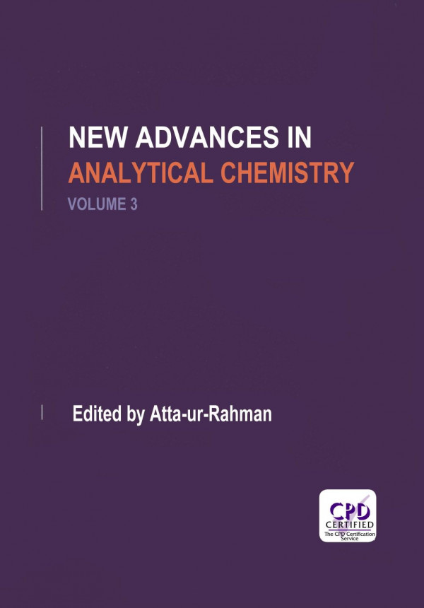 New Advances In Analytical Chemistry Volume 3 1st Edition Attaur Rahman Author