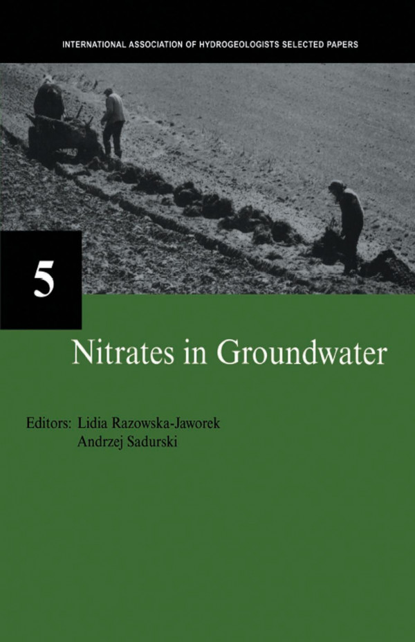 Nitrates In Groundwater Iah Selected Papers On Hydrogeology 5 1st Edition Lidia Razowskajaworek Editor Andrezj Sadurski Editor