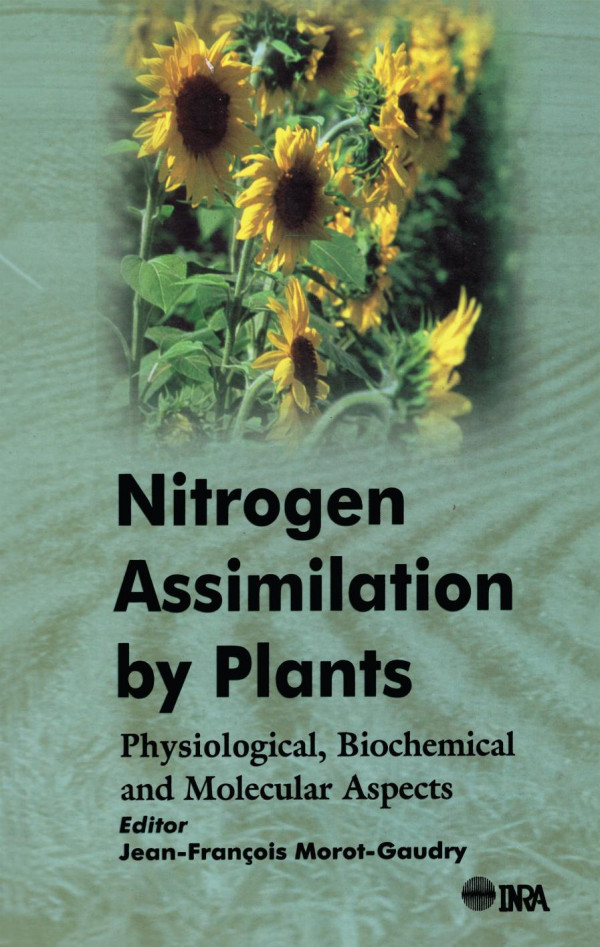 Nitrogen Assimilation By Plants Physiological Biochemical And Molecular Aspects 1st Edition J F Morotgaudry Author